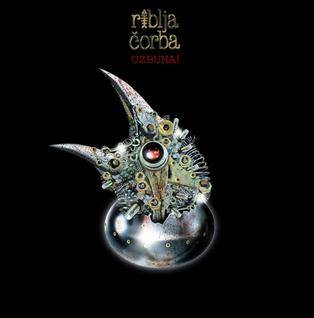 Riblja Corba : Uzbuna!